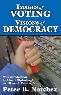 Abbildung von: Images of Voting/Visions of Democracy - Routledge