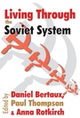Cover: Living Through the Soviet System - Routledge