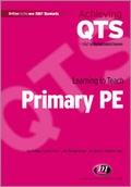 Cover: Learning to Teach Primary PE - Learning Matters Ltd