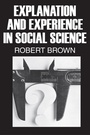 Cover: Explanation and Experience in Social Science - Routledge