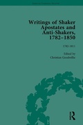 Cover: Writings of Shaker Apostates and Anti-Shakers, 1782-1850 Vol 1 - Routledge