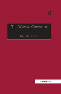 Abbildung von: The Woman Composer - Routledge