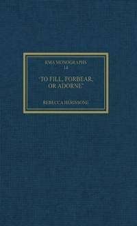 Abbildung von: 'To fill, forbear, or adorne' - Routledge