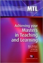 Cover: Achieving your Masters in Teaching and Learning - Learning Matters Ltd