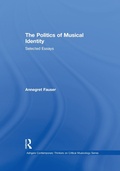 Cover: The Politics of Musical Identity - Routledge