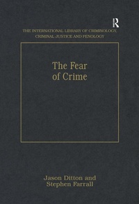 Enlarge image Cover: The Fear of Crime - Routledge