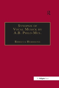 Abbildung von: Synopsis of Vocal Musick by A.B. Philo-Mus. - Routledge