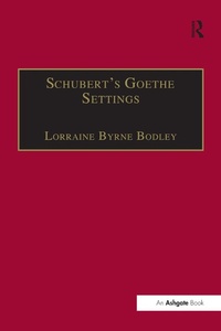 Abbildung von: Schubert's Goethe Settings - Routledge