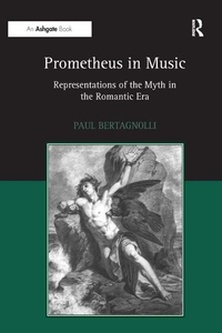 Abbildung von: Prometheus in Music - Routledge