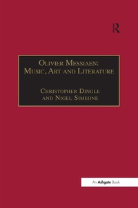 Abbildung von: Olivier Messiaen: Music, Art and Literature - Routledge