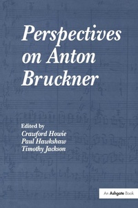 Abbildung von: Perspectives on Anton Bruckner - Routledge