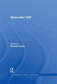 Enlarge image Cover: Opera after 1900 - Routledge