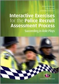 Cover: Interactive Exercises for the Police Recruit Assessment Process - Learning Matters Ltd