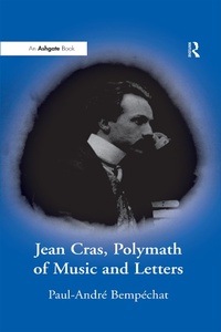 Abbildung von: Jean Cras, Polymath of Music and Letters - Routledge