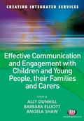 Cover: Effective Communication and Engagement with Children and Young People, their Families and Carers - Learning Matters Ltd