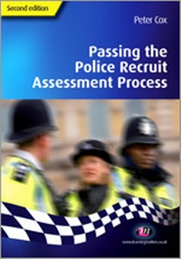 Abbildung von: Passing the Police Recruit Assessment Process - Learning Matters Ltd