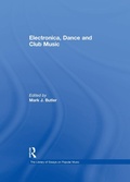 Cover: Electronica, Dance and Club Music - Routledge