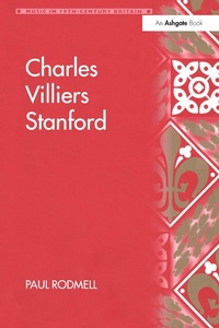 Abbildung von: Charles Villiers Stanford - Routledge