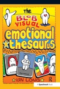 Cover: The Blob Visual Emotional Thesaurus - Routledge