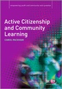Cover: Active Citizenship and Community Learning - Learning Matters Ltd