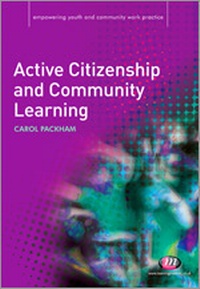 Enlarge image Cover: Active Citizenship and Community Learning - Learning Matters Ltd