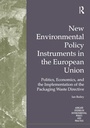 Cover: New Environmental Policy Instruments in the European Union - Routledge