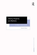 Cover: Liberty, Property and Markets - Routledge