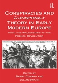Cover: Conspiracies and Conspiracy Theory in Early Modern Europe - Routledge