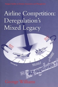 Abbildung von: Airline Competition: Deregulation's Mixed Legacy - Routledge