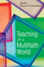 Cover: Teaching for a Multifaith World - Wipf and Stock Publishers