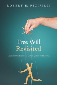 Enlarge image Cover: Free Will Revisited - Wipf and Stock Publishers