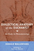 Cover: Dialectical Anatomy of the Eucharist - Wipf and Stock Publishers