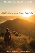 Cover: Meditations for the Lone Traveler - Wipf and Stock Publishers