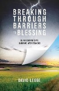 Enlarge image Cover: Breaking Through Barriers to Blessing - Malcolm Down Publishing Ltd