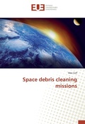 Cover: Space debris cleaning missions - &Eacute;ditions universitaires europ&eacute;ennes