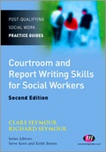 Cover: Courtroom and Report Writing Skills for Social Workers - Learning Matters Ltd