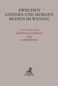 Cover: Zwischen Gestern und Morgen - Medien im Wandel - C.H.BECK