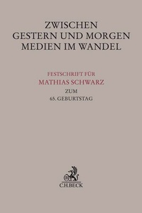 Abbildung von: Zwischen Gestern und Morgen - Medien im Wandel - C.H.BECK
