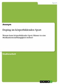 Abbildung von: Doping im körperbildenden Sport - GRIN Verlag