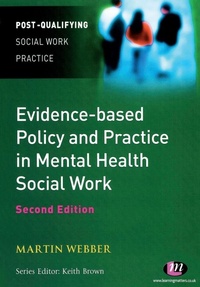 Enlarge image Cover: Evidence-based Policy and Practice in Mental Health Social Work - Learning Matters Ltd