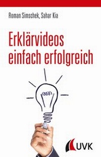 Abbildung von: Erklärvideos einfach erfolgreich - UVK