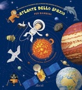 Cover: Atlante dello spazio per bambini. Un viaggio alla scoperta dello spazio per giovani astronauti - Libri illustrati;IdeeAli