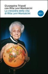 Abbildung von: La clessidra della vita di Rita Levi-Montalcini - I tascabili;Baldini + Castoldi