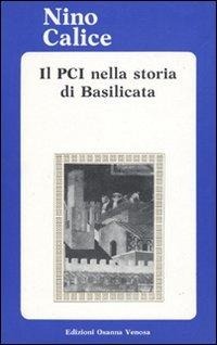 Abbildung von: Il PCI nella storia di Basilicata - Riccardiana;Osanna Edizioni