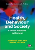 Cover: Health, Behaviour and Society: Clinical Medicine in Context - Learning Matters Ltd