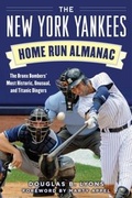 Cover: The New York Yankees Home Run Almanac - Sports Publishing