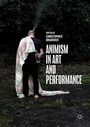 Cover: Animism in Art and Performance - Palgrave Macmillan