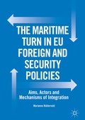 Cover: The Maritime Turn in EU Foreign and Security Policies - Palgrave Macmillan
