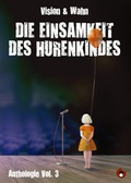 Cover: Die Einsamkeit des Hurenkindes - Periplaneta