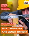 Cover: The City & Guilds Textbook: Level 2 Diploma in Site Carpentry and Bench Joinery - City & Guilds